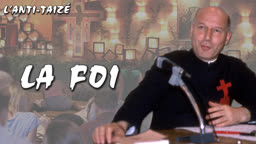 La Foi.