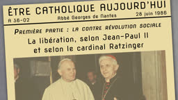 1. La libération, selon Jean-Paul II et selon le cardinal Ratzinger.