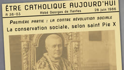 2. La conservation sociale, selon saint Pie X.