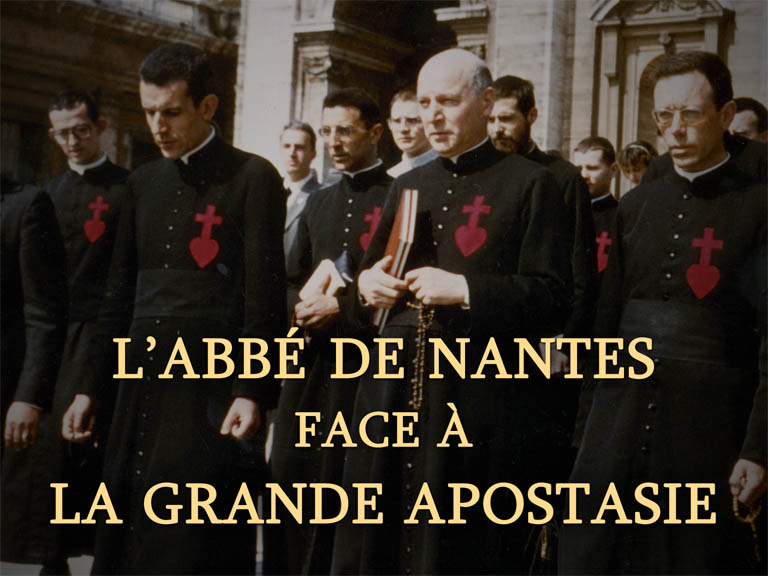 L’abbé de Nantes face à la grande apostasie
(1978-2005)