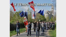 Le temps des martyrs