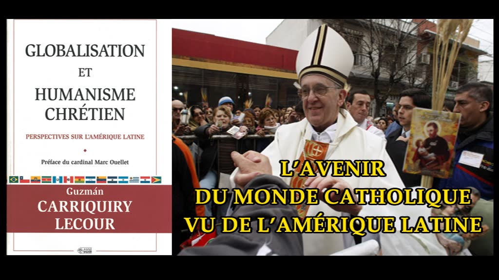 L’avenir du monde catholique
vu de l’Amérique latine