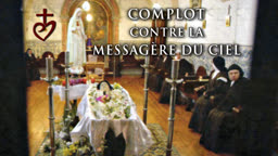 Complot contre la messagère du Ciel