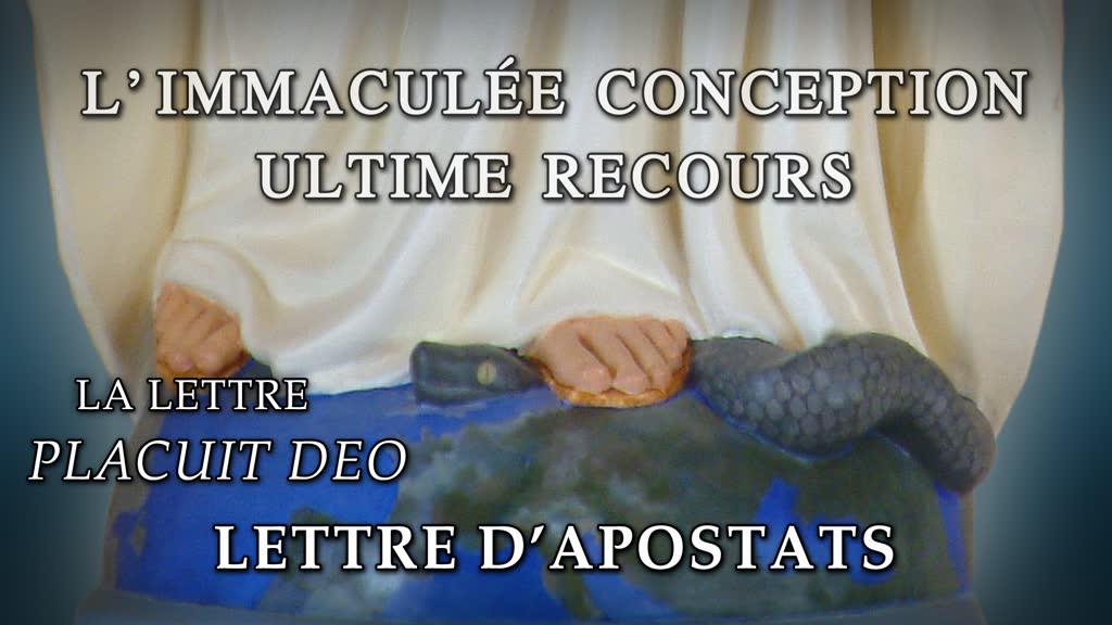 La lettre Placuit Deo, lettre d’apostats.