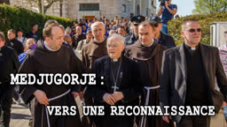 Medjugorje : vers une reconnaissance