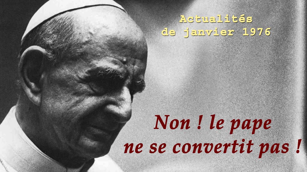 Non ! le pape ne se convertit pas !