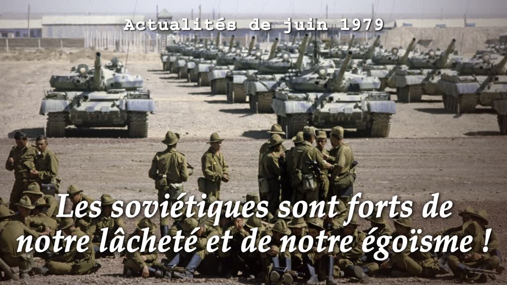 Les soviétiques sont forts de notre lâcheté et de notre égoïsme !
