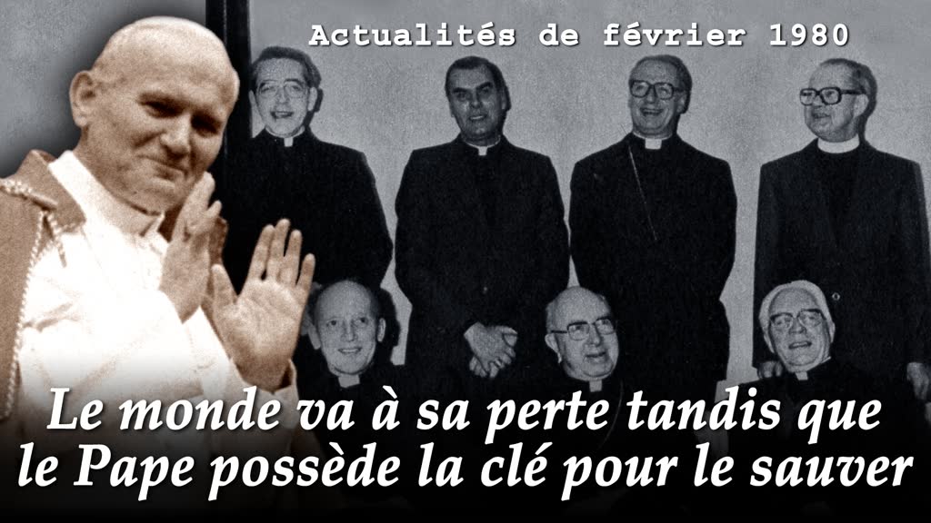 Le monde va à sa perte tandis que le Pape possède la clé pour le sauver.