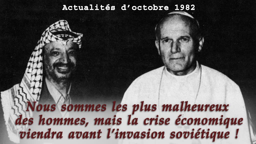 Nous sommes les plus malheureux des hommes, mais la crise économique viendra avant l’invasion soviétique !
