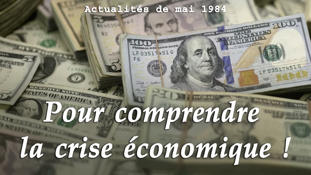Pour comprendre la crise économique !