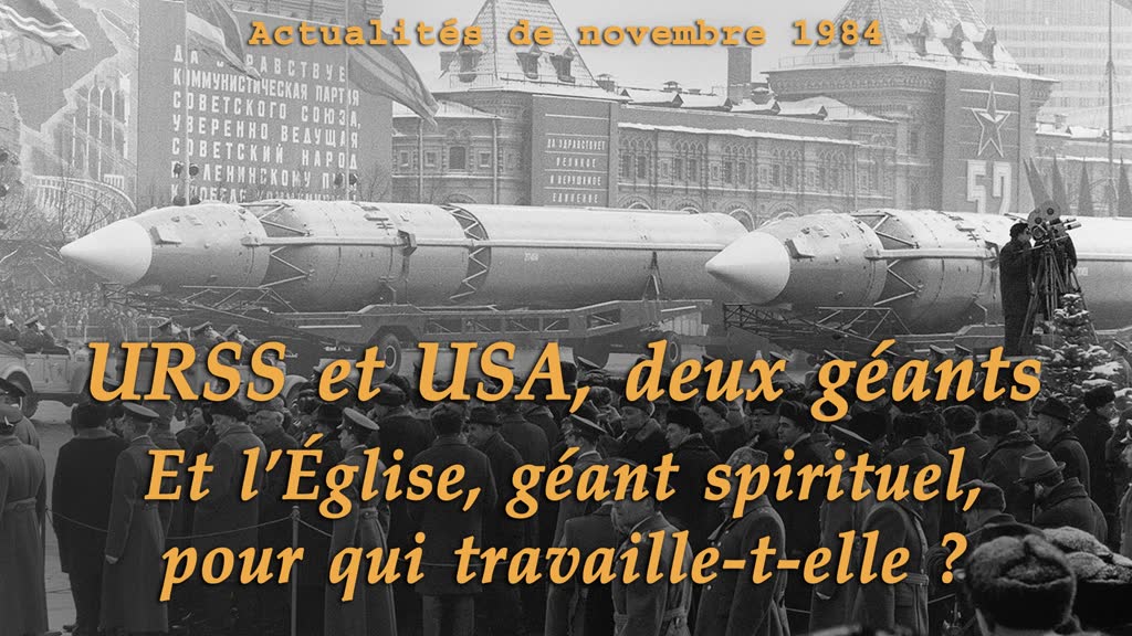 URSS et USA, deux géants. Et l’Église, géant spirituel, pour qui travaille-t-elle ?