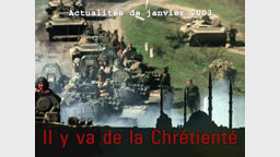 Actualités politiques : « Il y va de la Chrétienté ».
