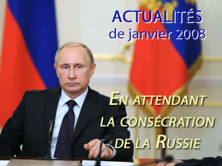 En attendant la consécration de la Russie.