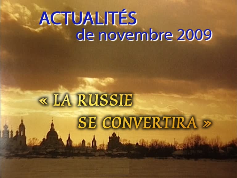 « La Russie se convertira ! »