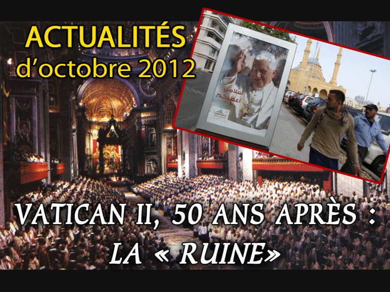 Vatican II, 50 ans après : la « ruine » !