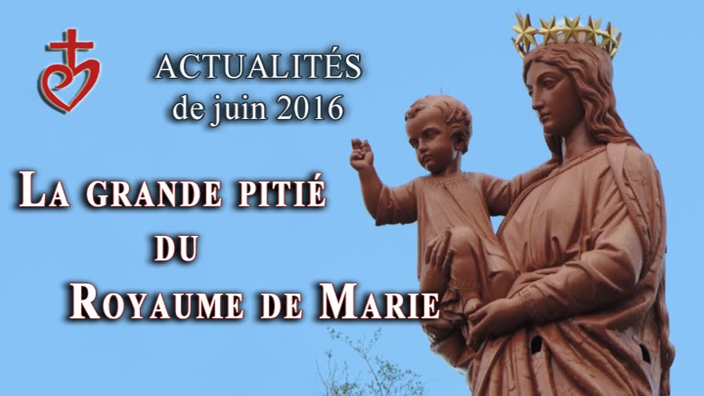 La grande pitié du Royaume de Marie.