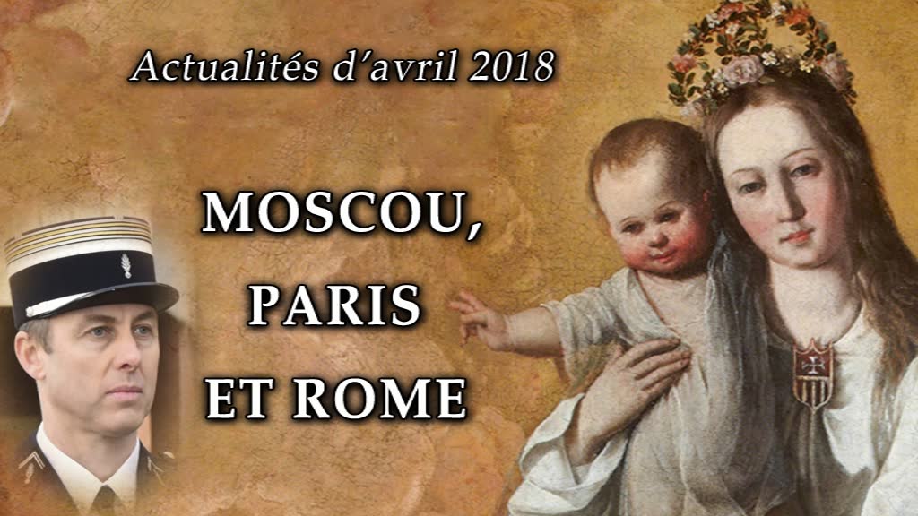 Moscou, Paris et Rome.