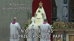 N’oubliez pas de prier pour le Pape.