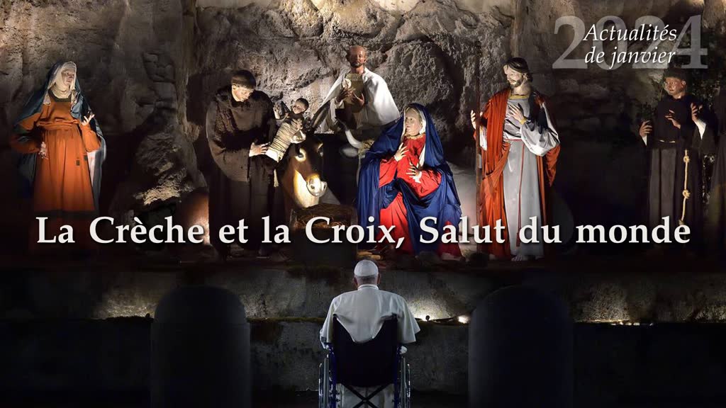 La Crèche et la Croix, Salut du monde.