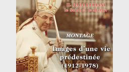 Montage : Images d’une vie prédestinée (1912-1978).