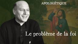 Le problème de la foi