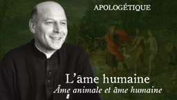Âme animale et âme humaine.