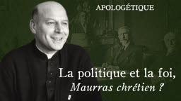 Maurras chrétien ?
