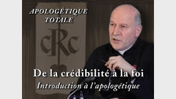 De la crédibilité à la foi
 