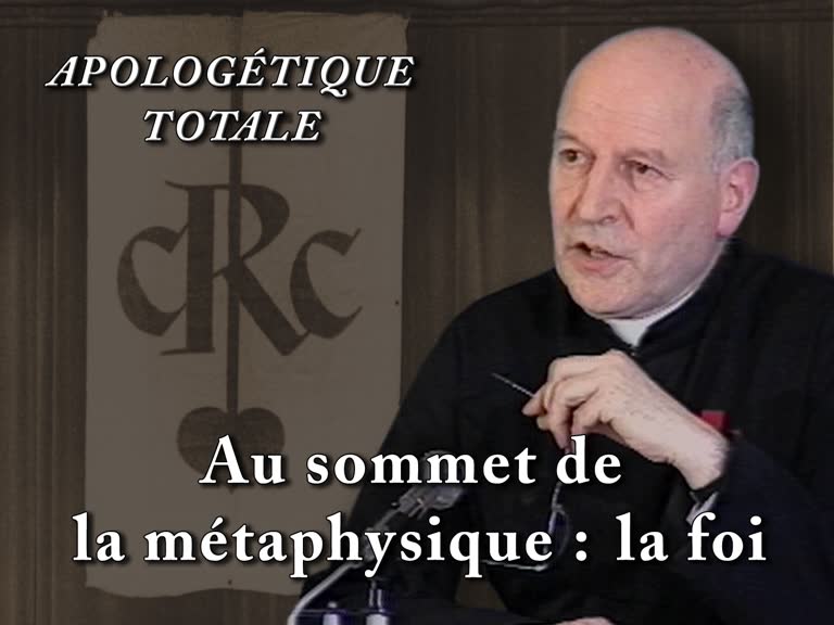 Au sommet de la métaphysique : la foi