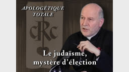 Le judaïsme, mystère d’élection