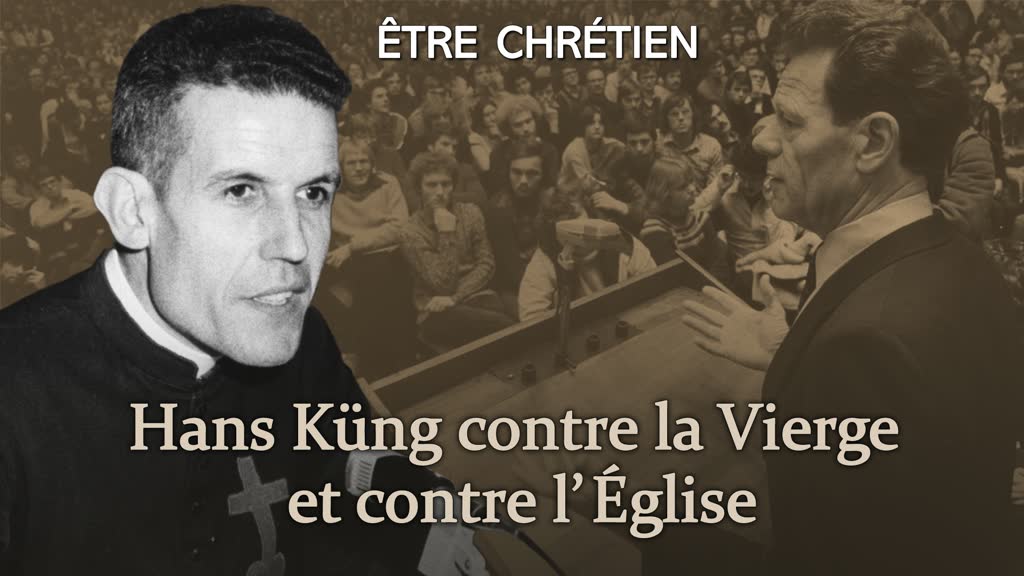 Hans Küng contre la Vierge et contre l’Église.