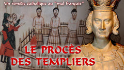 Le procès des Templiers.