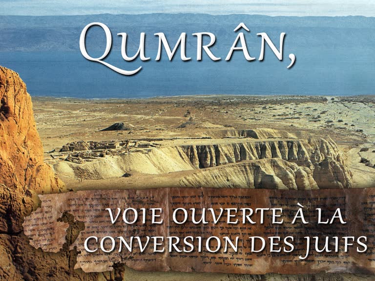 Qumrân, voie ouverte à la conversion des juifs