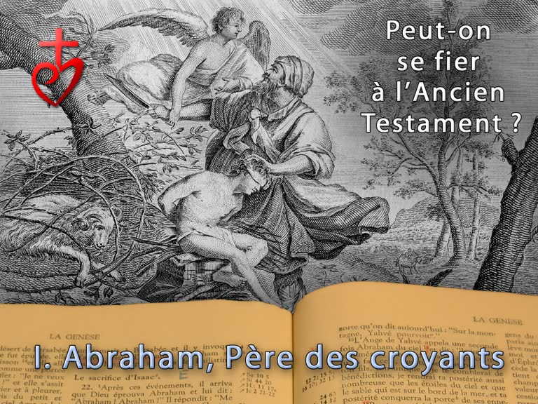 Abraham, Père des croyants.