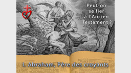 Abraham, Père des croyants.