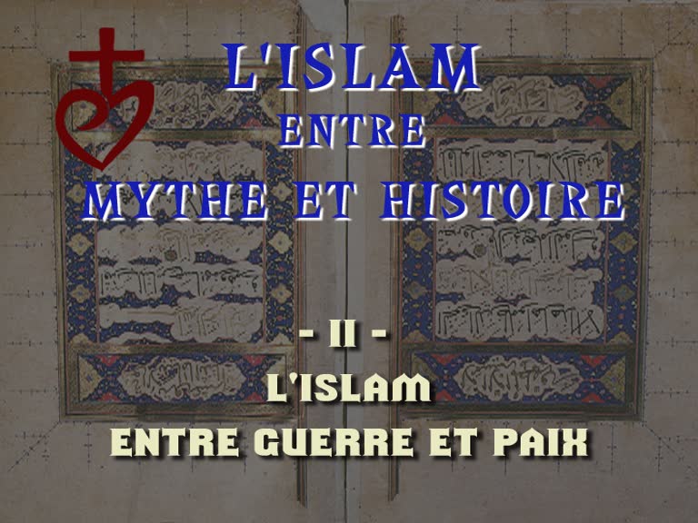 L’islam entre guerre et paix.