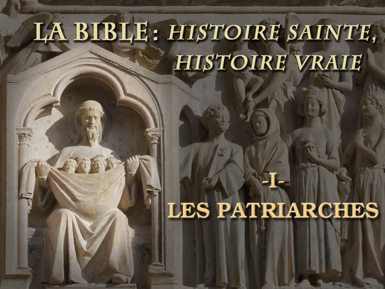 Les Patriarches.
