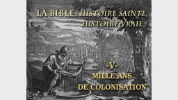 Mille ans de colonisation.