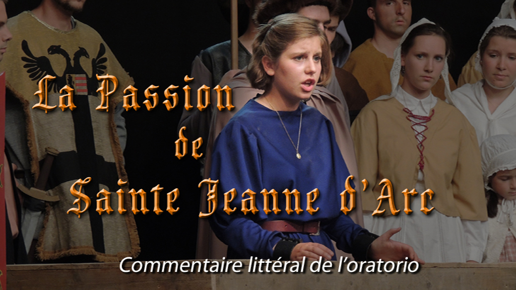 La passion de sainte Jeanne d’Arc