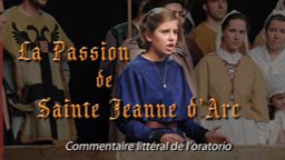 La passion de sainte Jeanne d’Arc