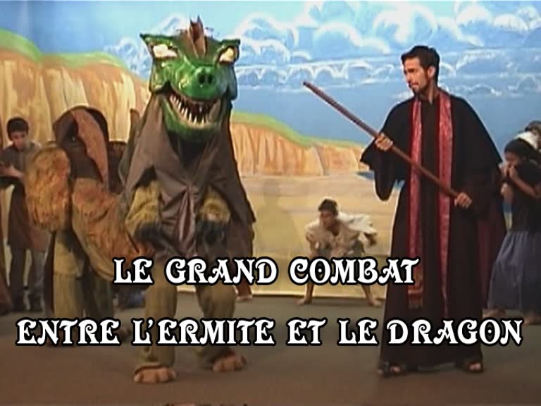Le grand combat entre l’ermite et le dragon.