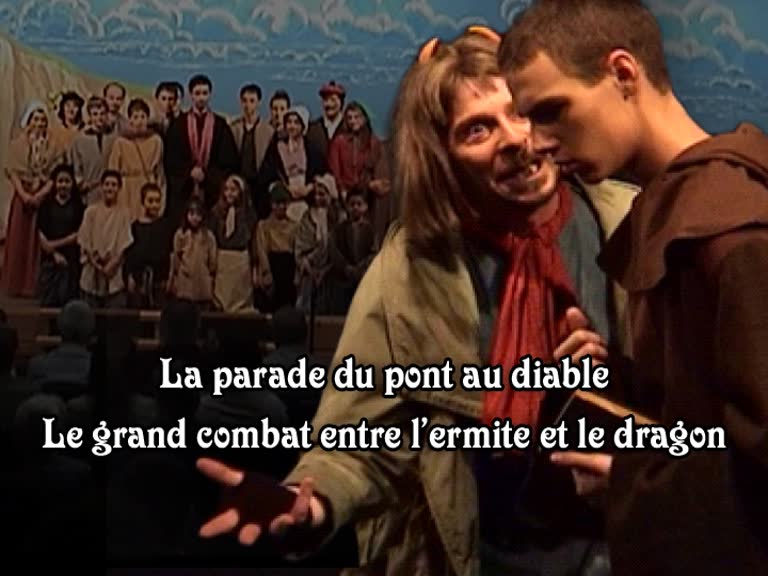 La parade du pont au diable le grand combat entre l’ermite et le dragon