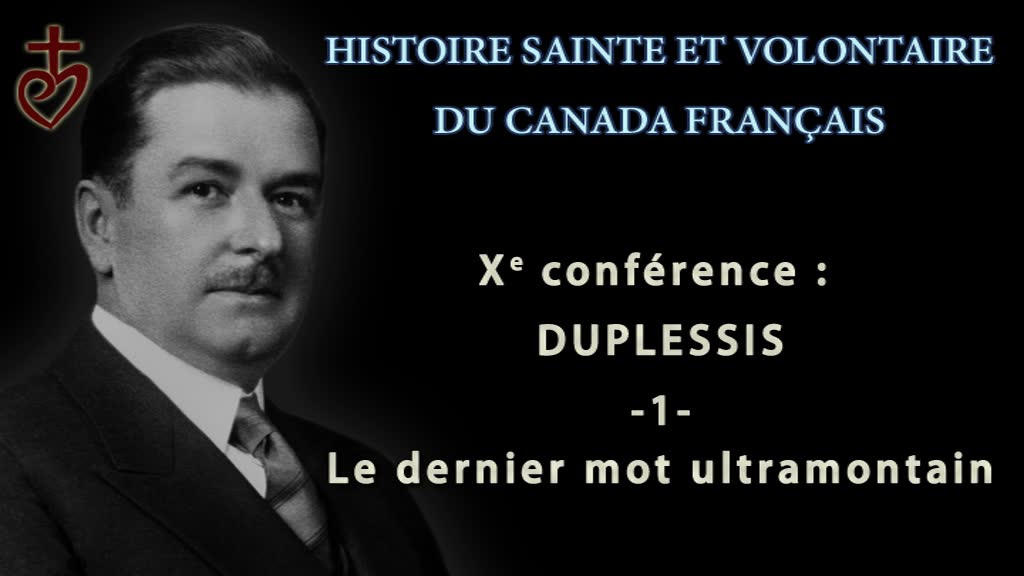 Duplessis : 1. Le dernier mot ultramontain.