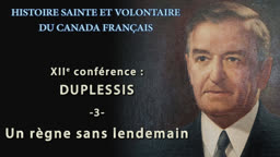Duplessis : 3. Un règne sans lendemain.