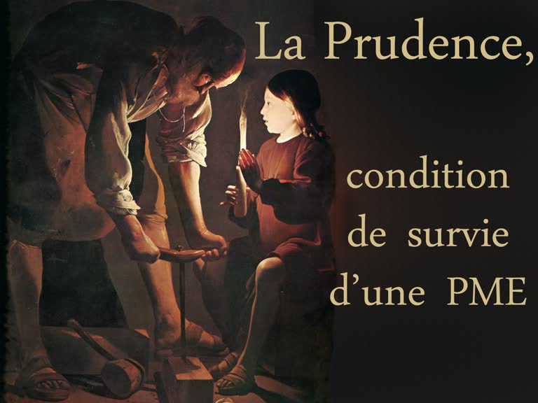 La prudence, condition de survie d’une P. M. E.