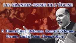 Humanisme, Réforme, Contre-Réforme