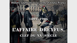 1894-1906. L’affaire Dreyfus, clef du XXe siècle