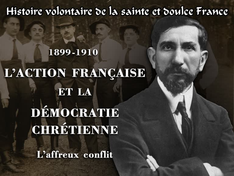 1899-1910. L’Action française
et la démocratie chrétienne