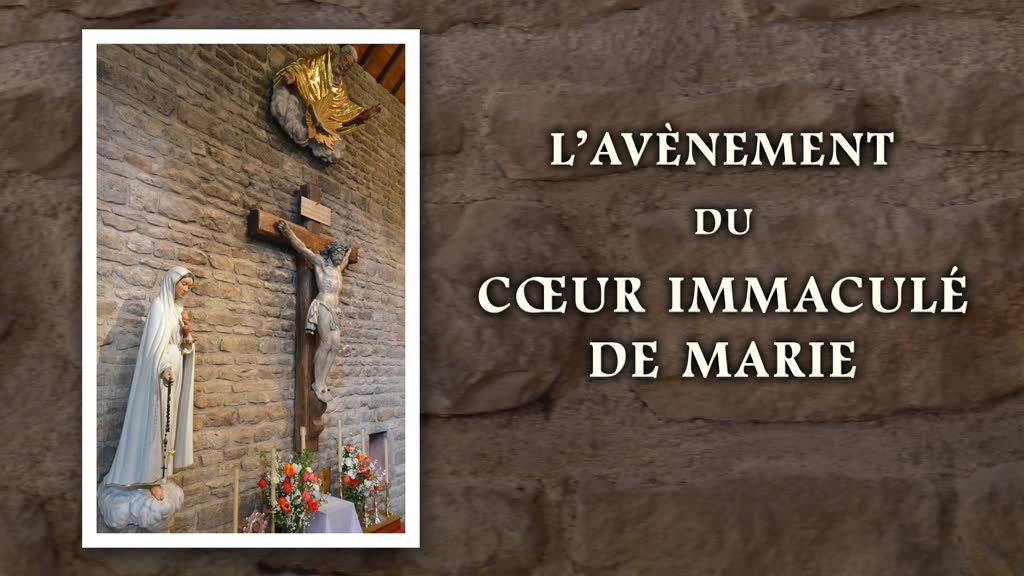 L’avènement du Cœur Immaculé de Marie