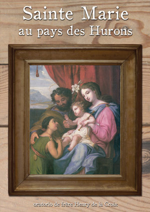 Sainte Marie au pays des Hurons